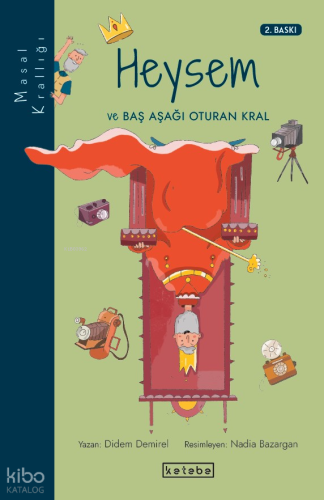 Heysem Ve Baş Aşağı Oturan Kral