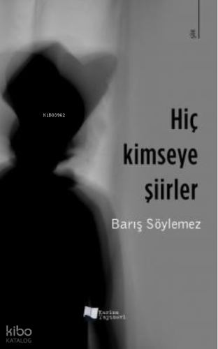 Hiç Kimseye Şiirler