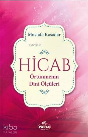 Hicab Örtünmenin Dini Ölçüleri