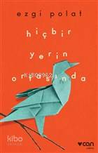 Hiçbir Yerin Ortasında - Kitapiks.com