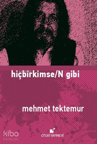 Hiçbirkimse/N Gibi