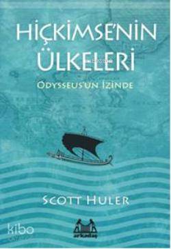 Hiçkimsenin Ülkeleri; Odysseusun İzinde