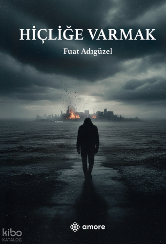 Hiçliğe Varmak
