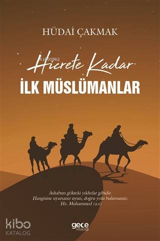 Hicrete Kadar İlk Müslümanlar