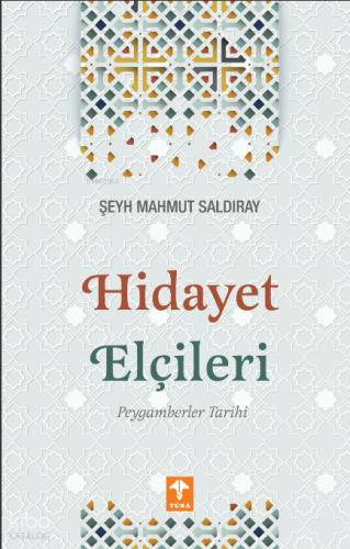 Hidayet Elçileri;Peygamberler Tarihi