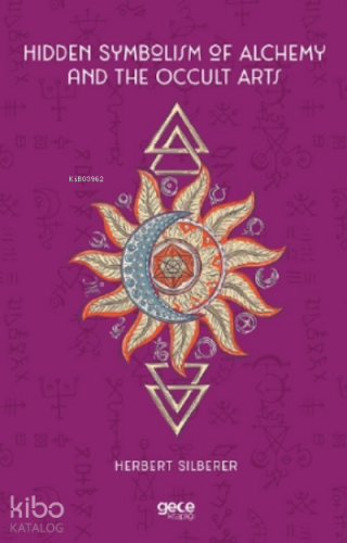 Hidden Symbolism of Alchemy and the Occult Arts