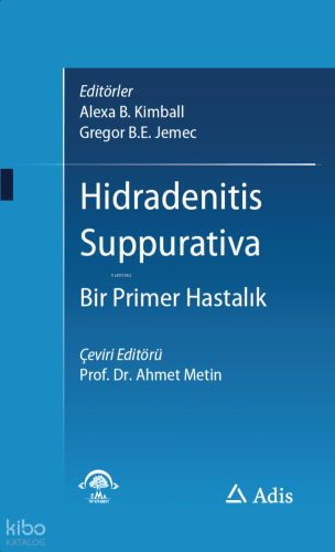 Hidradenitis Suppurativa - Bir Primer Hastalık