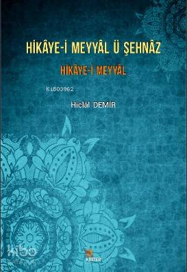 Hikaye - i Meyyal ü Şehnaz Hikaye - i Meyyal