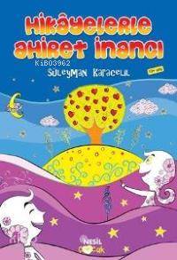 Hikayelerle Ahiret İnancı - Kitapiks.com