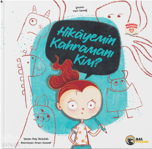 Hikayemin Kahramanı Kim?
