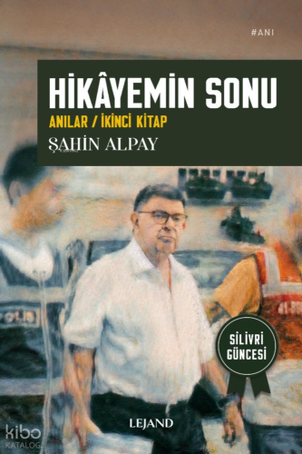Hikâyemin Sonu;Anılar - İkinci Kitap