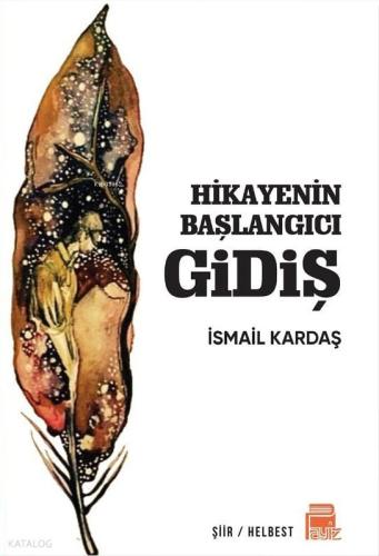 Hikayenin Başlangıcı Gidiş