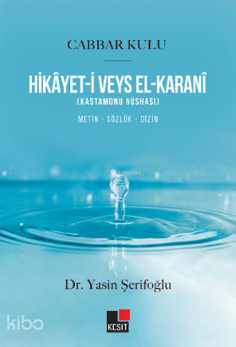 Hikâyet-i Veys El- Karanî (Kastamonu Nüshası)
