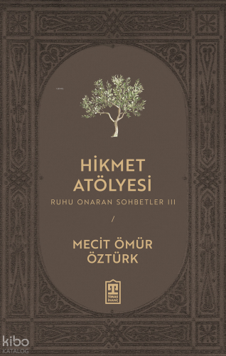 Hikmet Atölyesi