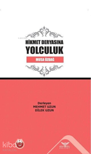 Hikmet Deryasına Yolculuk