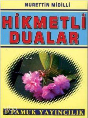 Hikmetli Dualar (Dua-047)