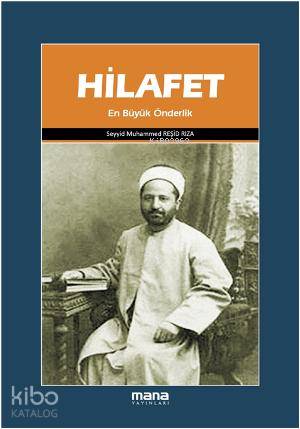 Hilafet; En Büyük Önderlik