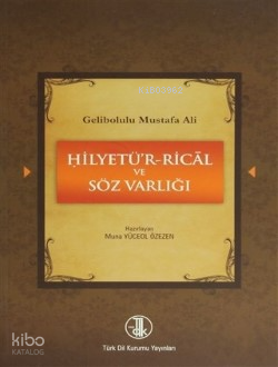 Hilyetü’r-Ricâl ve Söz Varlığı