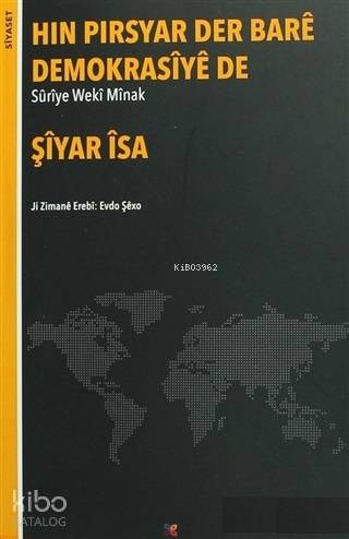 Hın Pırsyar Der Bare Demokrasiye de