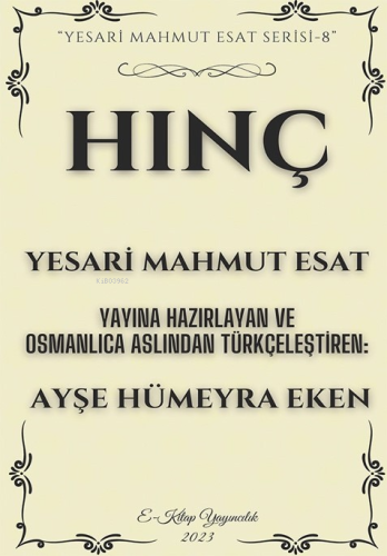 Hınç;"Yesari Mahmut Esat Serisi -8" - Kitapiks.com