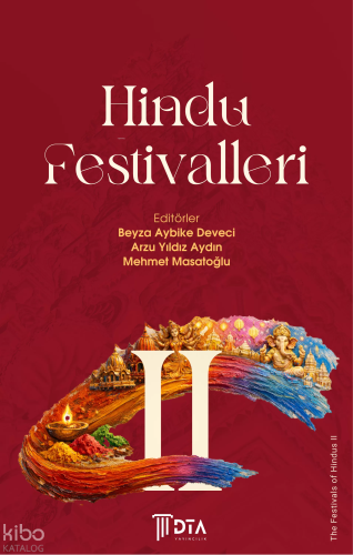 Hindu Festivalleri II;The Festivals of Hindus II