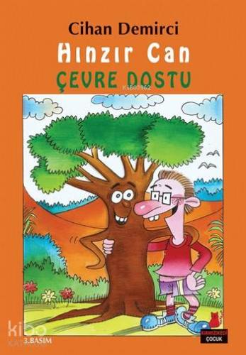 Hınzır Can - Çevre Dostu; Hınzır Can Maceraları Dizisi 1. Kitap