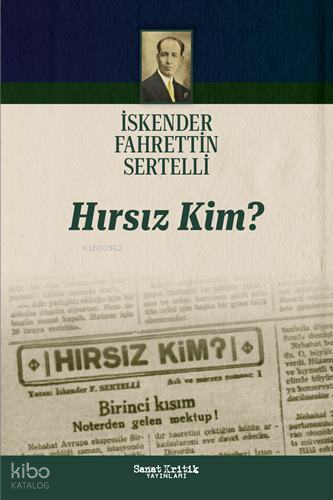 Hırsız Kim?;İskender Fahrettin Sertelli Kitapları