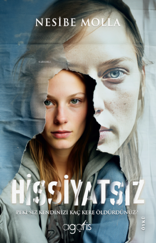 Hissiyatsız;Peki Siz Kendinizi Kaç Kere Öldürdünüz?