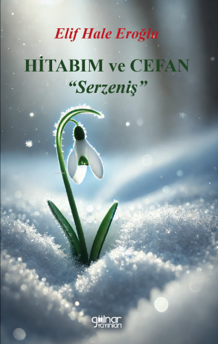 Hitabım ve Cefan ;"Serzeniş" - Kitapiks.com