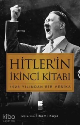 Hitler'in İkinci Kitabı; 1928 Yılından Bir Vesika - Kitapiks.com