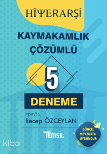 Hiyerarşi Kaymakamlık Tamamı Çözümlü 5 Deneme
