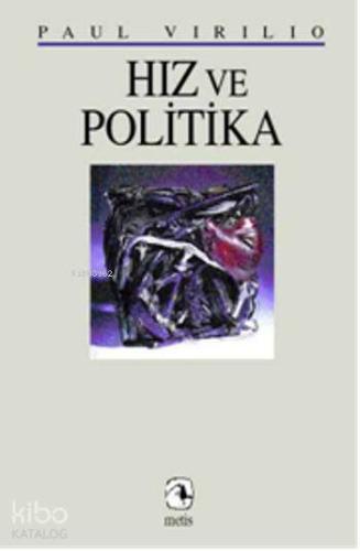 Hız ve Politika - Kitapiks.com
