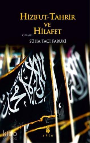 Hizbut Tahrir ve Hilafet - Kitapiks.com