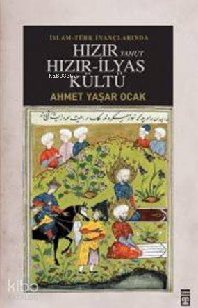 Hızır Yahut Hızır İlyas Kültü