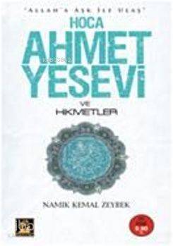 Hoca Ahmet Yesevi; ve Hikmetler (cep boy)