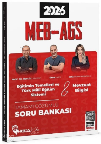 Hoca Kafası 2026 MEB-AGS Eğitimin Temelleri ve Türk Milli Eğitim Sistemi, Mevzuat Bilgisi Soru Bankası Çözümlü