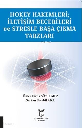 Hokey Hakemleri İletişim Becerileri ve Stresle Başa Çıkma Tarzları