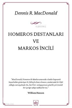 Homeros Destanları ve Markos İncili