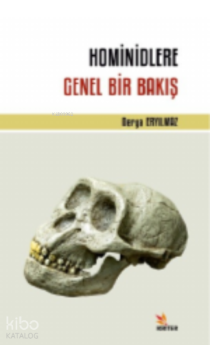 Hominidlere Genel Bir Bakış