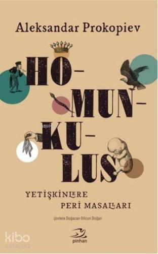 Homunkulus; Yetişkinlere Peri Masalları