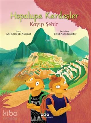 Hopalupa Kardeşler - Kayıp Şehir