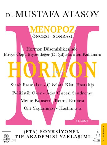 Hormon; Menopoz Öncesi - Sonrası