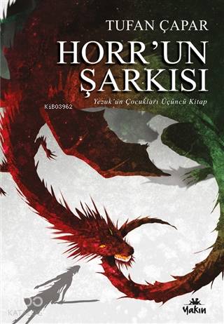 Horr'un Şarkısı - Yezuk'un Çocukları Üçüncü Kitap - Kitapiks.com