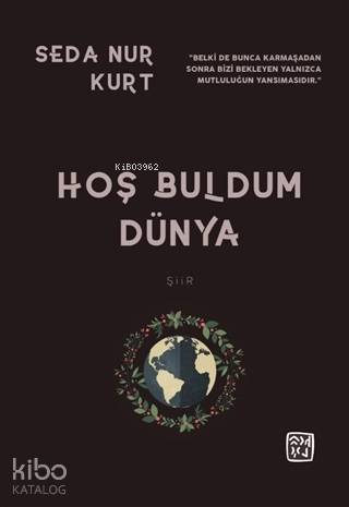 Hoş Buldum Dünya