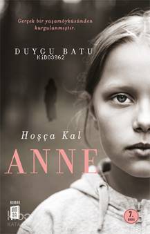 Hoşça Kal Anne - Kitapiks.com