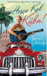 Hoşça Kal Küba - Kitapiks.com