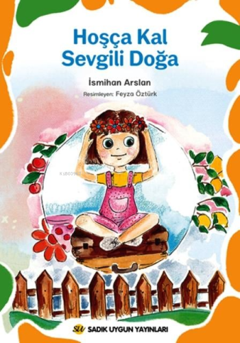 Hoşça Kal Sevgili Doğa - Kitapiks.com