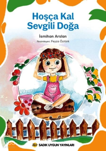 Hoşça Kal Sevgili Doğa