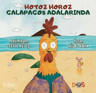 Hotoz Horoz Galapagos Adalarında