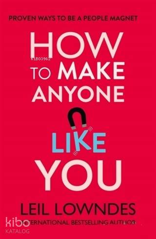 How to Make Anyone Like You